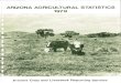 ARIZONA AGRICULTURAL STATISTICS 1979...~Arizona Crop and Livestock Reporting Service -- 3001 Federal Bldg., Phoenix, Arizona 85025 (602) 261-3264 Economics, Statistics,·& Cooperatives