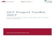 GCF Project Toolkit 2017 - ReliefWeb project... · GCF PROJECT TOOLKIT 2017 2 | P a g e document for purposes not wholly connected with the above shall be the responsibility of that