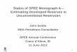 Status of SPEE Monograph 4 — Estimating Developed Reserves ... Seidle Overview of Mono-4.pdf · Overview of Early Reserves Estimation and Production Forecasting 5. Classical Decline
