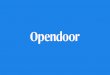 Opendoor Overview vPrint · 2020. 9. 15. · This presentation shall neither constitute an oﬀer to sell or the solicitation of an oﬀer to buy any securities, ... whether as a