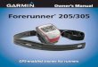 Forerunner 205/305 - Garmin · ®Forerunner 205/305 Owner’s Manual IntroductIon Contact Garmin Contact Garmin Product Support if you have any questions while using your Forerunner