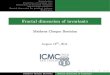 Fractal dimension of invariants - icmc.usp.bricmc.usp.br/~andcarva/fractaldimension01.pdf · Fractal dimension for gradient systems References Fractal dimension of invariants Matheus