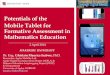 Potentials of the Mobile Tablet for Formative Assessment ...cees.mak.ac.ug/...Isabwe_MAK_Presentation_2Apr2014.pdf · Mobile Tablet for Formative Assessment in Mathematics Education