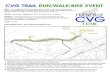 CVG TRAIL RUN/WALK/BIKE EVENT · CVG TRAIL RUN/WALK/BIKE EVENT WHY - To celebrate the first section of the CVG Loop Trail as well as to raise awareness and to create discussion around