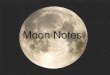 Moon Notes - PC\| 14. Full Moon ¢â‚¬¢ Two weeks have passed since the new moon. The entire face of the