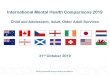 International Mental Health Comparisons 2019...2019/10/31  · Introduction, background & scope 3 This report summarises the findings from the 2019 international mental health indicators