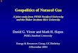 Geopolitics of Natural Gas - James A. Baker III Institute ......• Four Research Platforms – Futures for gas ... Billion Cubic Meters (Bcm) by Pipeline. LNG. Total World Gas Movement