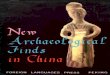 NEW ARCHAEOLOGICAL FINDS IN CHINA · Tomb of the Ming Prince of Lu Lu Wen-kao 41 The Masses Support Archaeological Work Chang Li-chuan and Lin Yu ... DURING the Great Proletarian