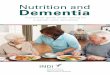 Deeia Be La 1 04/07/2016 14:51 Page 1 Nutrition and Dementia · Introduction Page How does dementia affect eating and drinking? 1 How might the different stages of dementia affect