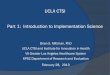 UCLA CTSI Part 1: Introduction to Implementation Science€¦ · What is implementation research? 1. Development of new evidence, innovation 2. Initial efforts to promote implementation