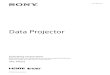 Data Projector · Data Projector 5-017-555-11 (1)Operating Instructions Before operating the unit, please read this manual and supplied Quick Reference Manual thoroughly and retain
