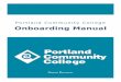 PCC Onboarding Manual€¦ · onboarding process. Many departments have administrative/executive assistants and/or colleagues support new employees through onboarding. This is a great