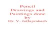 Pencil Drawings and Paintings done by - IIT Bombayvprakash/Drawings and paintings.pdf · Pencil Drawings and Paintings done by Dr. V. Jothiprakash . THE GREATNESS OF . Title: Microsoft
