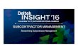Streamlining Subcontractor Management - Deltek...5 ©2012 Deltek, Inc. All Rights Reserved Reduce the cost of managing subcontractors with Costpoint’s automation Subcontractor Management
