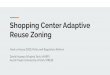 Reuse Zoning Shopping Center Adaptive...Shopping Center Adaptive Reuse Zoning Hack-a-House 2020, Policy and Regulatory Reform David Huaman (Virginia Tech, MURP) Austin Taylor (University