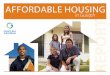 AFFORDABLE HOUSING · AFFORDABLE HOUSING IN GUELPH – Guelph Wellbeing 2 Everyone will have a safe and affordable place to live. When we have a healthy population we all benefit