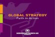 GLOBAL STRATEGY - Kirkens Nødhjelp · 6 - GLOBAL STRATEGY GLOBAL STRATEGY - 7Throughout 30 years of civil war, and now more recently at the birth of a new and fragile nation, South