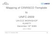 Mapping of CRIRSCO Template to UNFC-2009...Template, for use internationally for market purposes - in parallel with the existing Russian system for regulatory purposes 80 Title Microsoft