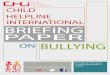 Bullying: Analysis of 10 year Global Data · Bullying: Analysis of 10 year Global Data While discourse on bullying is predominantly focused on developed countries or those that are