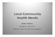 Local Community Health Needs€¦ · Diana Silvey Program Director Winter Park Health Foundation. 2009 East Central FL 