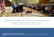 Global Digital Policy Incubator - fsi-live.s3.us-west-1 ... · 1 Introduction Global Digital Policy Incubator - Public Launch Event: Democracy & Digital Technology The Global Digital