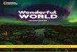 SECOND EDITION · Wonderful World, Second Edition teaching resources. • Fully interactive Student’s Book pages allow teachers to make the most of integrated audio and video. •