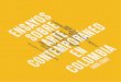 Ensayos sobre arte contemporáneo en Colombia / 2006- 2007premionalcritica.uniandes.edu.co/wp-content/uploads/PNC... · 2013. 6. 21. · Upanishad Shvetashvatara (6:11) 14. 15 