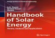 G.N. Tiwari Arvind Tiwari Shyam Handbook of Solar Energy · Day-lighting, Solar cell materials, Photovoltaic thermal (PVT) systems, Energy conservation, Solar power generation, Thermodynamics,