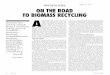 On The Road To Biomass Recycling · marketing of secondary materials took shape. The next phase of bioinass recycling poses similar challenges. The following are some practical steps