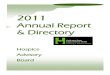 Annual Report & Directory - Oklahoma Hospice_AR_2011... · 2016. 7. 19. · 2011 Annual Hospice Report. . 2011 Annual Hospice Report. . 2011 Annual Hospice Report The 14 Measures