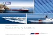 Marine & Offshore SOLUTION GUIDE · 14 Solution Guide Marine & Offshore 15 Solution Guide Marine & Offshore. General We are working hard to meet and even exceed the increasing demands