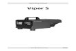 Viper S - Full Compass Systems€¦ · Viper S a USALook Solutions product. 2 Set of Equipment supplied – 1 Viper S – 1 25.3 oz tank incl. lid with Quick Connector – 1 manual