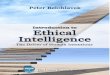 Introduction to Ethical Intelligence · dividual and social ethics. Introduction to Ethical Intelligence 9 Personal ethics is defined as the integration of the individual ethical