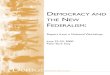 DEMOCRACY AND THE NEW FEDERALISM · Democracy and the New Federalism zens now have far more access to infor-mation about government and new forms of political organizing are possible