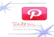 Pinterest for Business 101 - Pinterest for Business 101. INTRODUCTION Pinterest is the newest & hottest