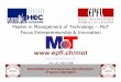 Master in Management of Technology – MoT Focus ... · Roundtable on Entrepreneurship Education - Program Highlights - Program Highlight #1 •The Executive Master with a strong