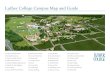 Luther College Campus Map and Guide · Baker Village 30. Anderson Prairie 31. Campus Apartments 32. Olson Hall. Luther College Campus Map and Guide Luther College’s beautiful 1,000-acre