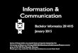 Information & Communicationhomepages.cwi.nl/~schaffne/courses/infcom/2014/InfCom14_L1.pdf · Some of these slides are copied from or heavily inspired by the ... • 1920s: Armstrong