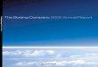 The Boeing Company 2002 Annual Report2002 Annual Report · battle with Airbus, and we haven’t. Our orders booked in 2002 are priced to provide a fair return for Boeing share-holders