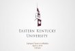 Campus Forum on Athletics - Eastern Kentucky University · • Marshall • Appalachian State • Kentucky Post-Season • 39 bowls (78 teams) OVC Institutions Austin Peay Public