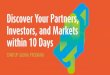 Discover Your Partners, Investors, and Markets within 10 Days€¦ · June 4 June 5 June 6 June 7 June 8 June 9 June 10 COMPUTEX Exhibition (Jun. 5-9) 1 on 1 meetings with potential