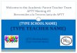 (TYPE SCHOOL NAME) (TYPE TEACHER NAME)€¦ · aptt meeting agenda aptt orden de la junta 7:45-8:00 welcome, parent survey, & ice breaker activity 8:00-8:15 review foundational grade