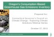 Oregon’s Consumption-Based Greenhouse Gas Emissions Inventory€¦ · Solutions Webinar Series October 27, 2015 David Allaway | Oregon Department of Environmental Quality • Background