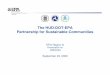 The HUD-DOT-EPA Partnership for Sustainable Communities Cody_EPA Sept09.pdf · Presentation for DRCOG September 23, 2009. PARTNERSHIP FOR SUSTAINABLE COMMUNITIES GOALS Agencies work