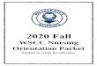 WSCC Nursing Orientation Packet€¦ · June 2020 Orientation Celebration Plan . SESSION I: WHAT DO I DO NOW? Revised 07.02.2020 1 of 65. Revised 07.02.2020 2 of 65. NOTES. Revised