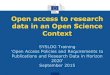 Open access to research data in an Open Science Context · BIG DATA OA to research data ORD “small” part of Open Data. Open Science Competitiveness Council 29 May 2015 Member