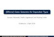 (Effectul) Game Semantics for Dependent Typespbl/galop2016/vakarslides.pdf · (Eﬀectul) Game Semantics for Dependent Types Samson Abramsky, Radha Jagadeesan and Matthijs V´ak ´ar