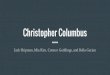 Christopher Columbus - Mr. Turpin's Class Pa Christopher Columbus, the Explorer Christopher Columbus