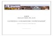 2008 MASTER PLAN LOWELL CHARTER TOWNSHIP MPlan for 3-17-08. doc..pdf · 2008 Lowell Charter Township Master Plan Township Board Supervisor – Paula Blumm Treasurer – Leslie Stougaard