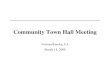 Community Town Hall Meeting Town Hall M… · 15.03.2008  · Standing Inventory Of Merchantable Conifers (net MBF) 2,676,405 3,943,170 Miles Of Streams (class I & II) 1,034 1,017